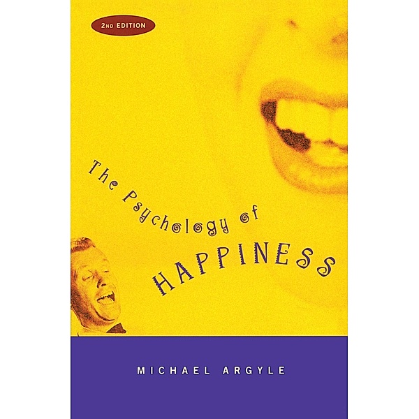 The Psychology of Happiness, Michael Argyle