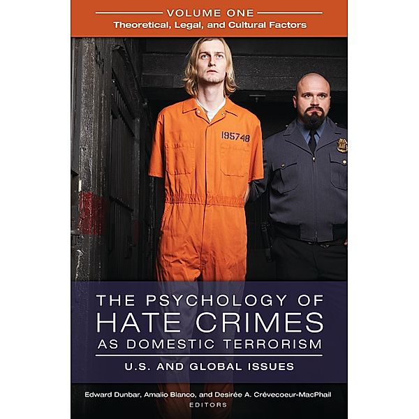 The Psychology of Hate Crimes as Domestic Terrorism