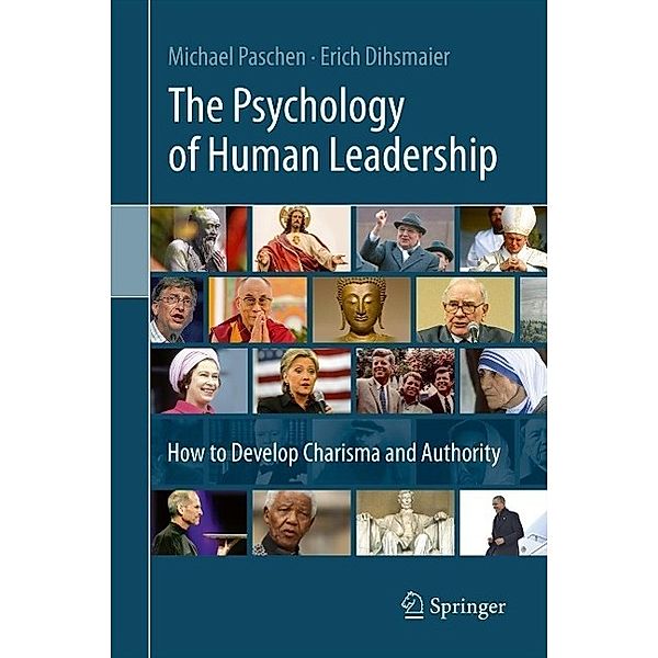 The Psychology of Human Leadership, Michael Paschen, Erich Dihsmaier