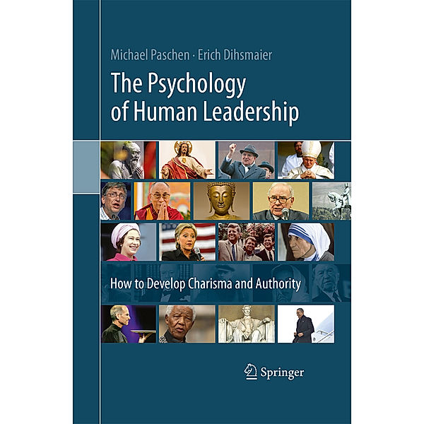 The Psychology of Human Leadership, Michael Paschen, Erich Dihsmaier