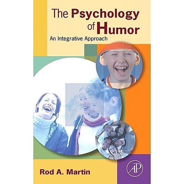 The Psychology of Humor, Rod A. Martin