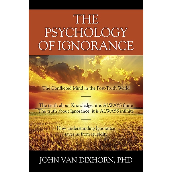 The Psychology of Ignorance, John van Dixhorn