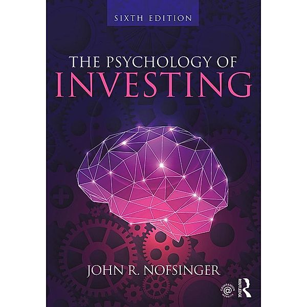 The Psychology of Investing, John R. Nofsinger