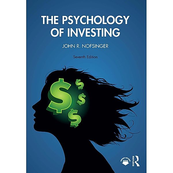 The Psychology of Investing, John R. Nofsinger