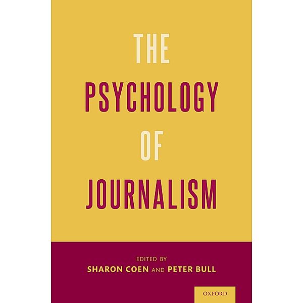 The Psychology of Journalism