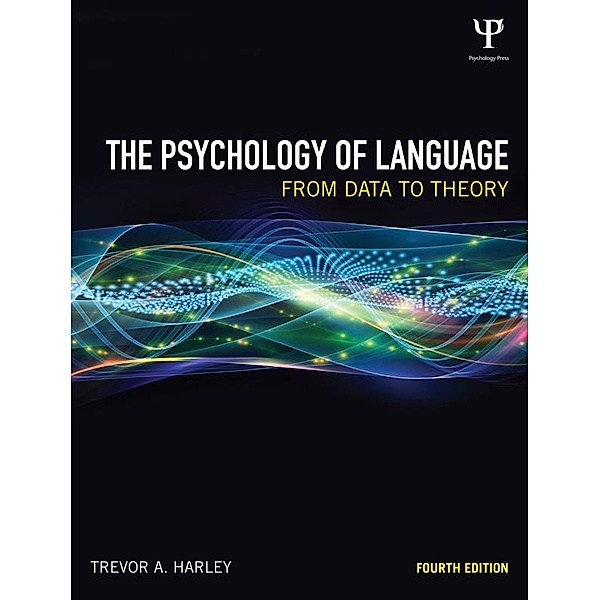 The Psychology of Language, Trevor A. Harley
