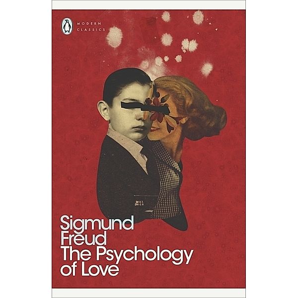 The Psychology of Love, Sigmund Freud