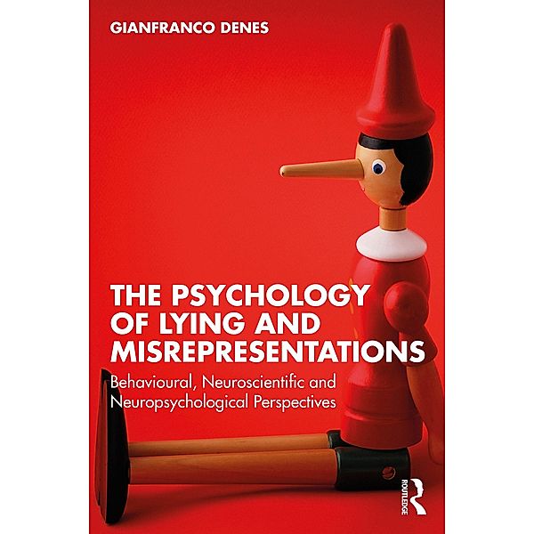 The Psychology of Lying and Misrepresentations, Gianfranco Denes