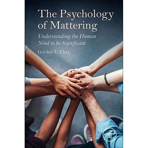 The Psychology of Mattering, Gordon Flett