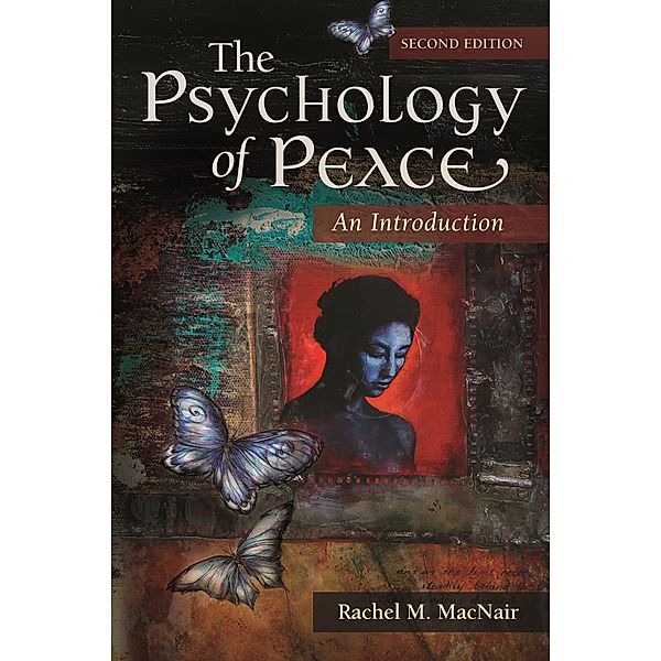 The Psychology of Peace, Rachel M. Macnair