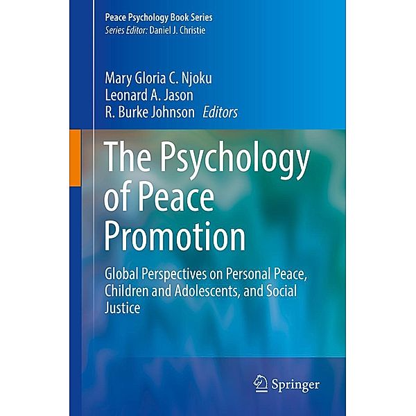 The Psychology of Peace Promotion / Peace Psychology Book Series