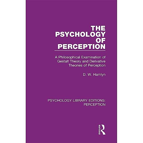 The Psychology of Perception, D. W. Hamlyn
