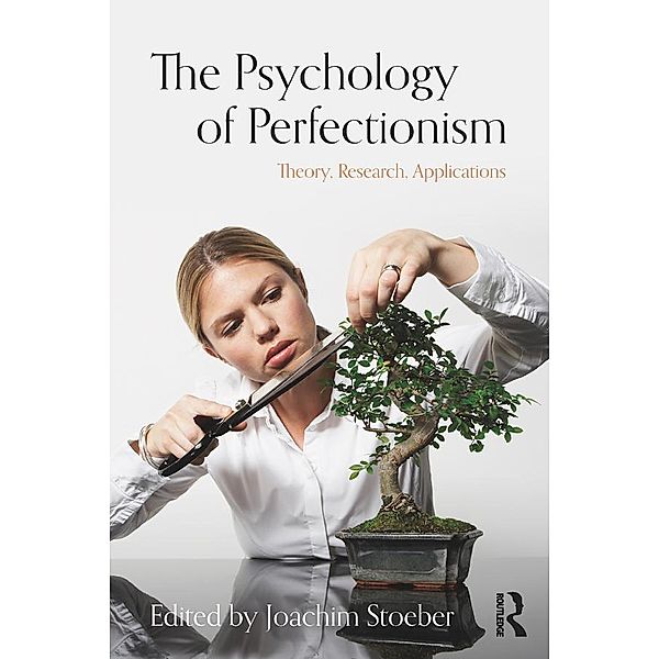 The Psychology of Perfectionism