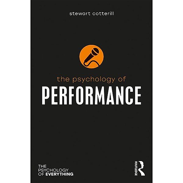 The Psychology of Performance, Stewart T. Cotterill