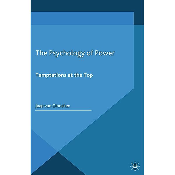 The Psychology of Power, Jaap van Ginneken