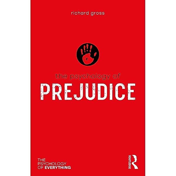 The Psychology of Prejudice, Richard Gross