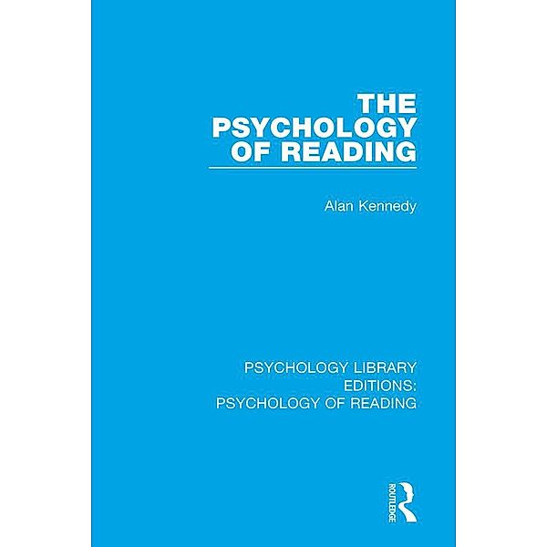 The Psychology of Reading, Alan Kennedy