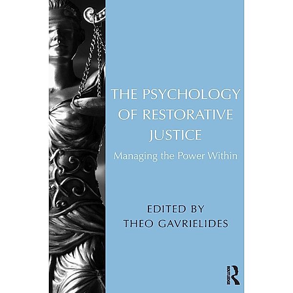 The Psychology of Restorative Justice