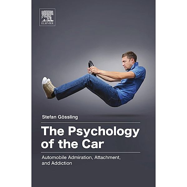 The Psychology of the Car, Stefan Gossling
