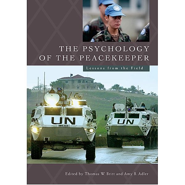 The Psychology of the Peacekeeper