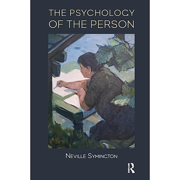The Psychology of the Person, Neville Symington
