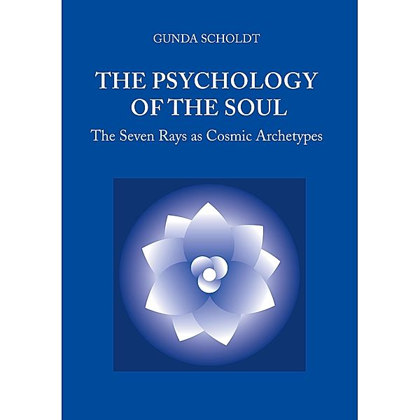 The Psychology of the Soul, Gunda Scholdt