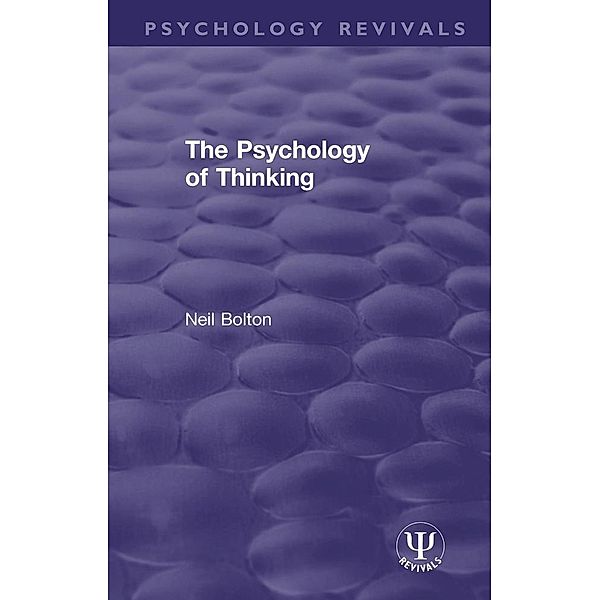 The Psychology of Thinking, Neil Bolton