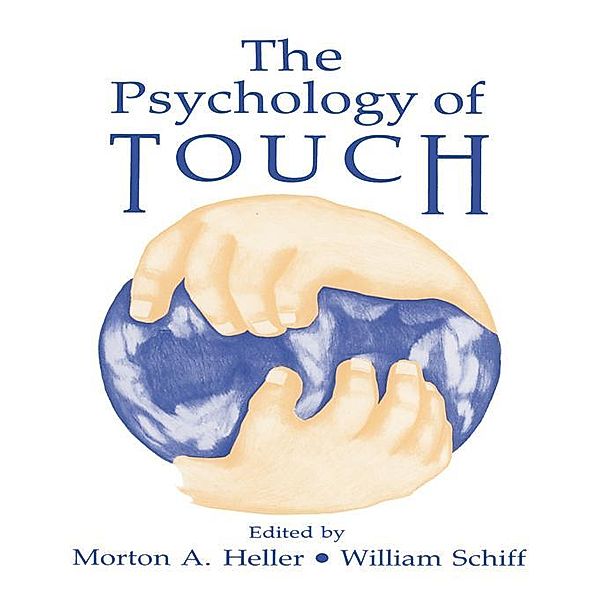 The Psychology of Touch, Morton A. Heller