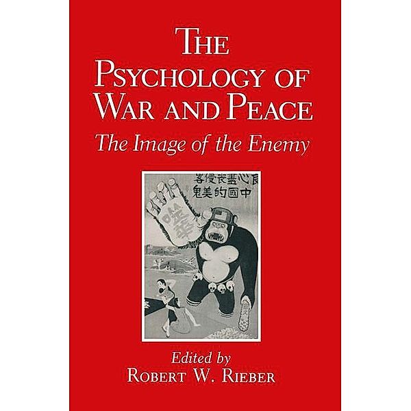 The Psychology of War and Peace