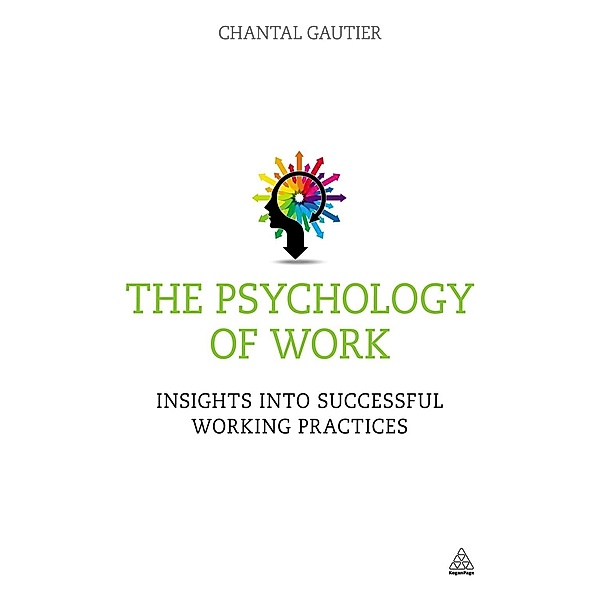 The Psychology of Work, Chantal Gautier