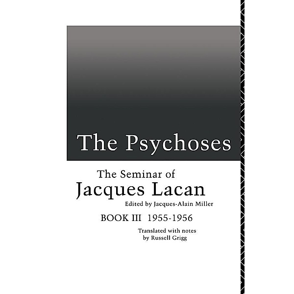 The Psychoses, Jacques Lacan