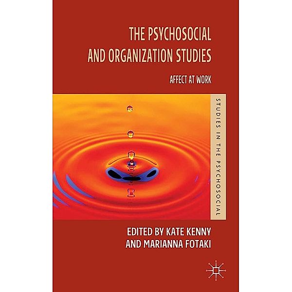 The Psychosocial and Organization Studies / Studies in the Psychosocial, Marianna Fotaki