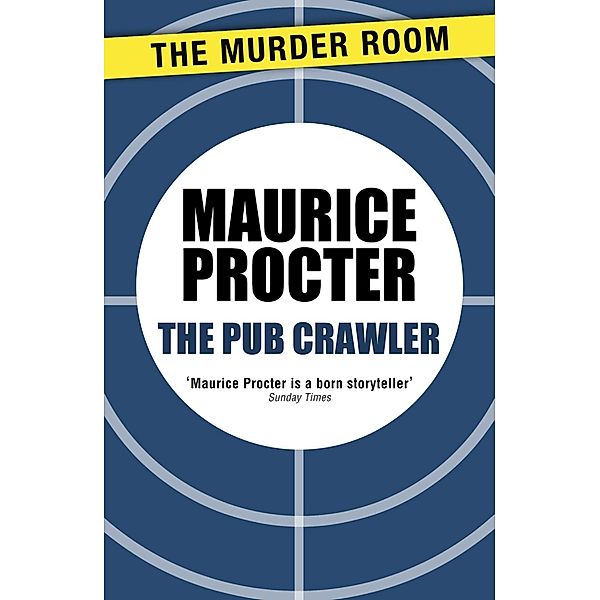 The Pub Crawler / Murder Room Bd.716, Maurice Procter