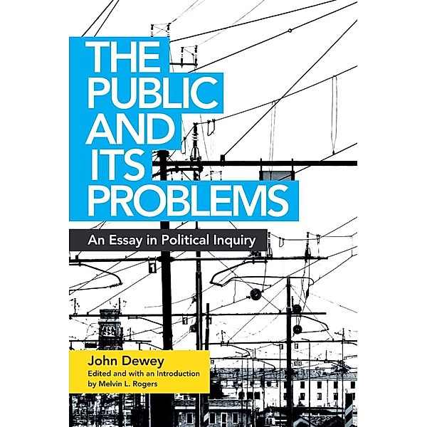 The Public and Its Problems, John Dewey