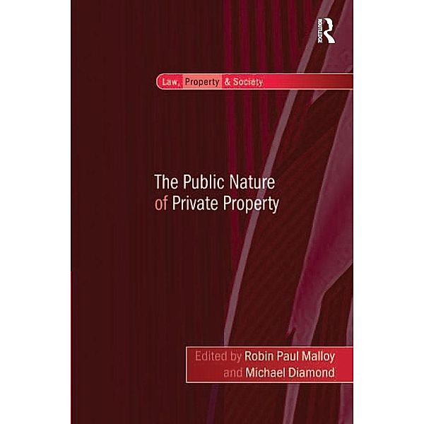 The Public Nature of Private Property, Michael Diamond