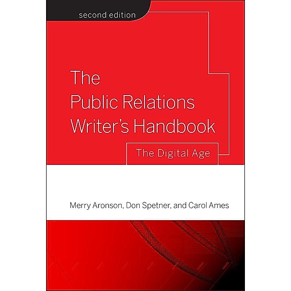 The Public Relations Writer's Handbook, Merry Aronson, Don Spetner, Carol Ames