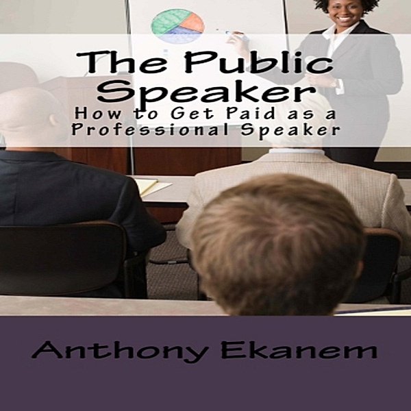 The Public Speaker, Anthony Ekanem