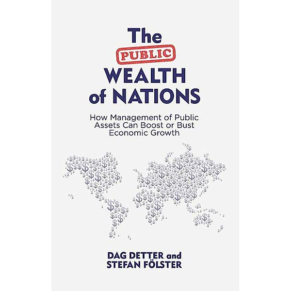 The Public Wealth of Nations, Dag Detter, Stefan Fölster