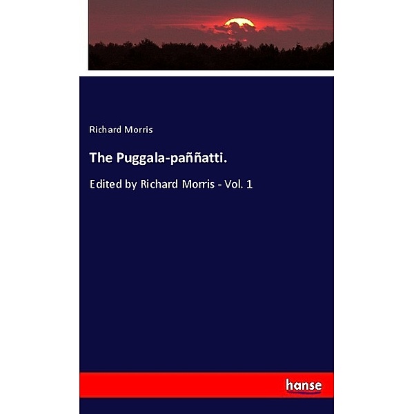The Puggala-paññatti., Richard Morris