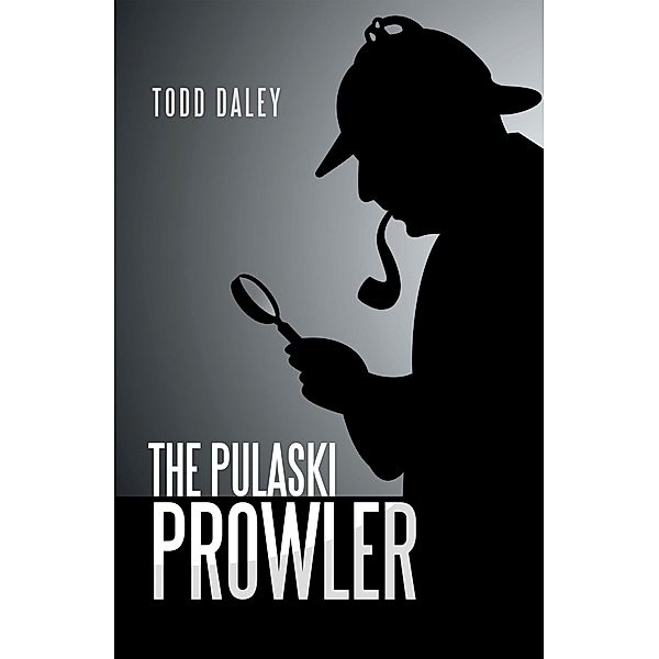 The Pulaski Prowler, Todd Daley