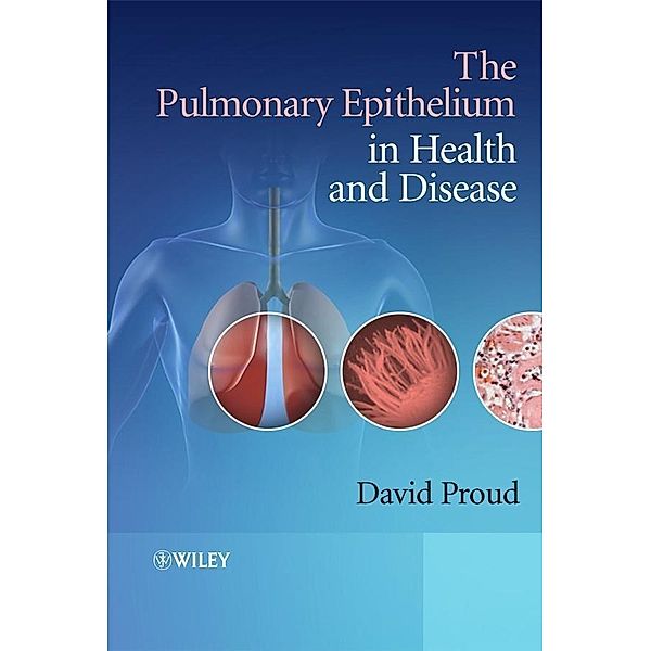 The Pulmonary Epithelium in Health and Disease