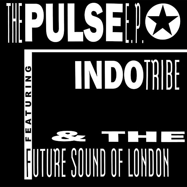 The Pulse E.P., Indo Tribe, The Future Sound Of London