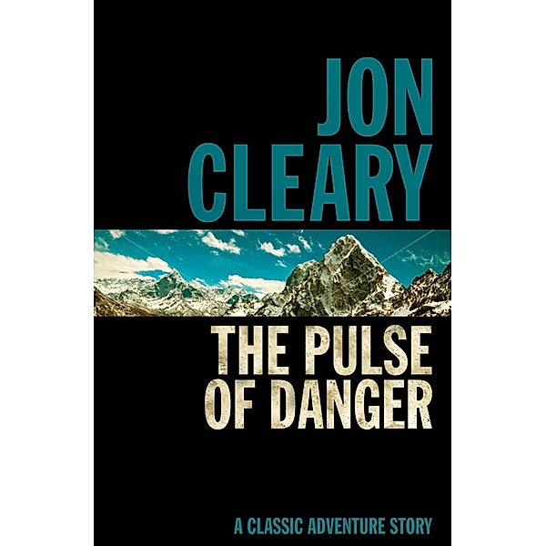 The Pulse of Danger, Jon Cleary