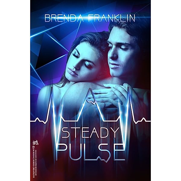The Pulse Trilogy: A Steady Pulse (Pulse, book 1), Brenda Franklin