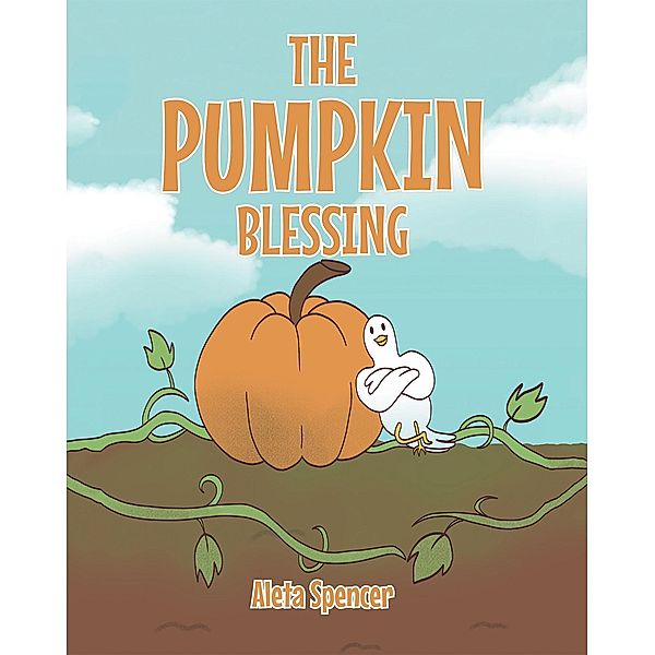 The Pumpkin Blessing, Aleta Spencer