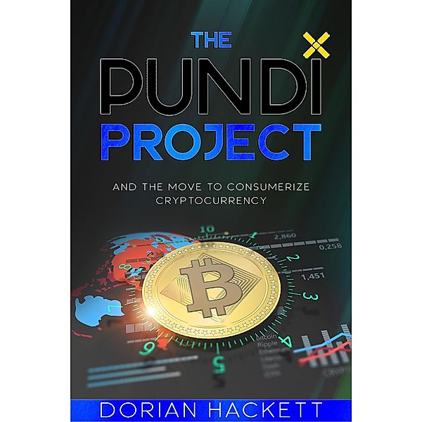 The PundiX Project - And The Move To Consumerize  Cryptocurrency, Dave Raw