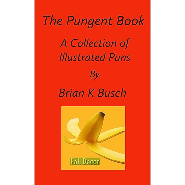 The Pungent Book, Brian Busch