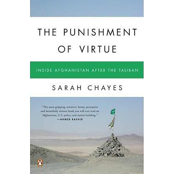 The Punishment of Virtue, Sarah Chayes