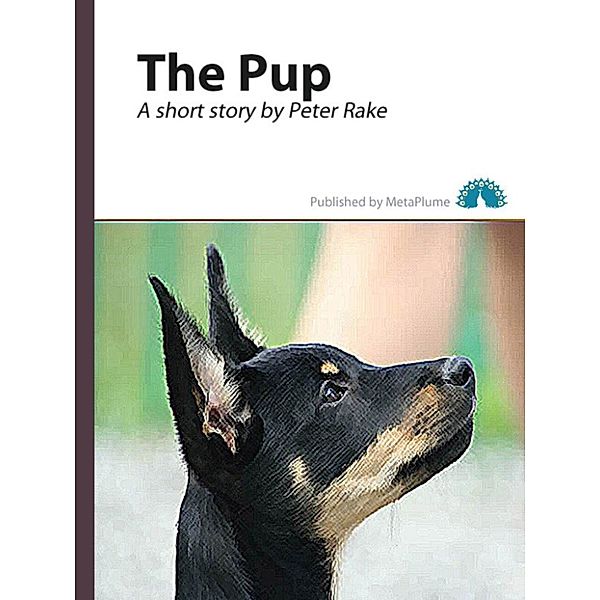 The Pup, Peter Rake