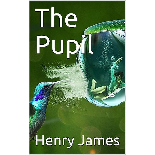 The Pupil, Henry James